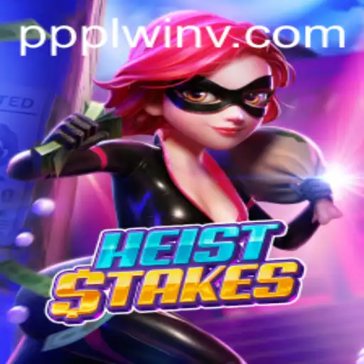 A Closer Look at HeistStakes: The Thrilling Caper Game